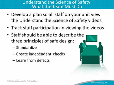 Understand the Science of Safety: What the Team Must Do