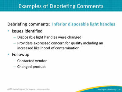 Examples of Debriefing Comments