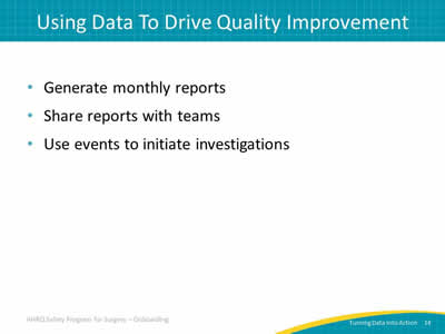 Using Data To Drive Quality Improvement