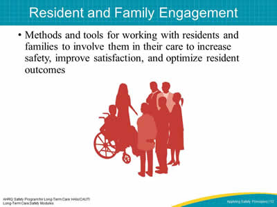 Resident and Family Engagement