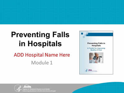 Preventing Falls in Hospitals - Module 1