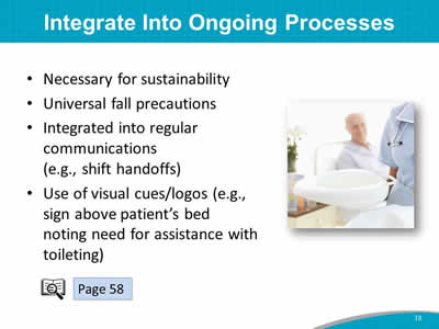 Integrate Into Ongoing Processes