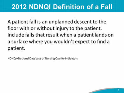 2012 NDNQI Definition of a Fall