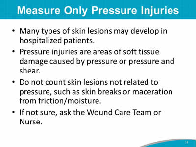 Measure Only Pressure Injuries