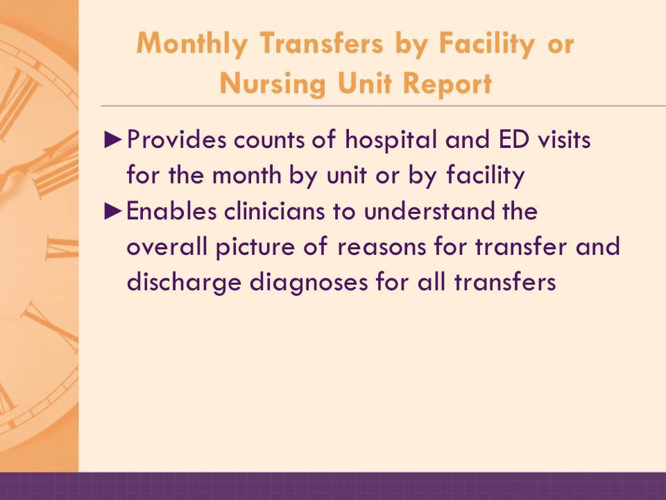 Monthly Transfers by Facility or Nursing Unit Report