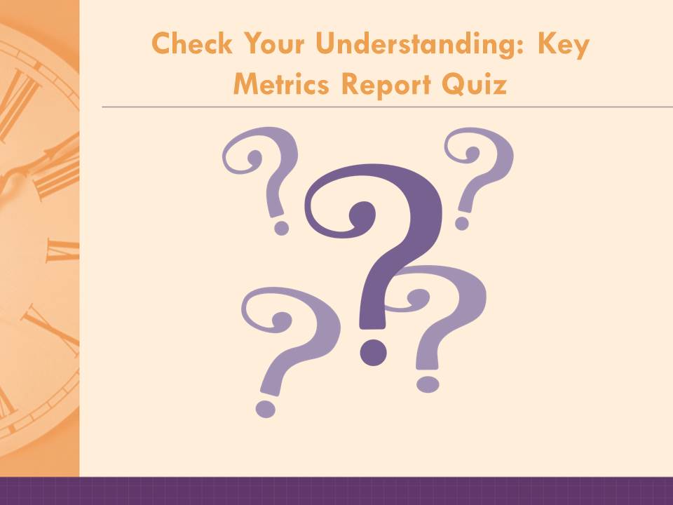 Image of Key Metrics Report quiz slide with question marks