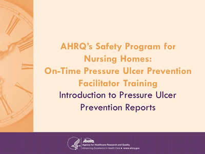 Slide 1: Introduction to Pressure Ulcer Prevention Reports.
