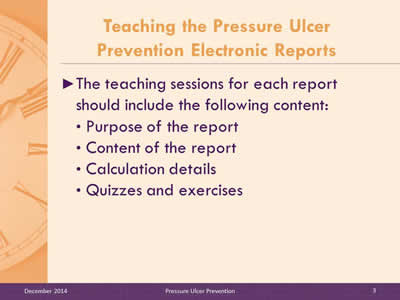 Slide 3: The teaching sessions for each report should include the following content: Purpose of the report. Content of the report. Calculation details. Quizzes and exercises.