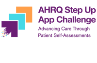 AHRQ Step Up App Challenge: Advancing Care Through Patient Self-Assessments